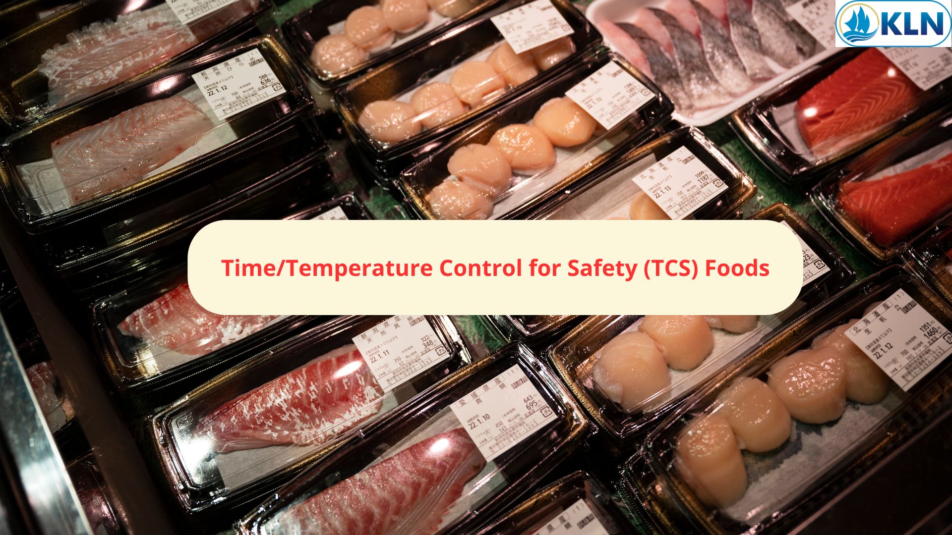 Time/Temperature Control for Safety (TCS) Foods